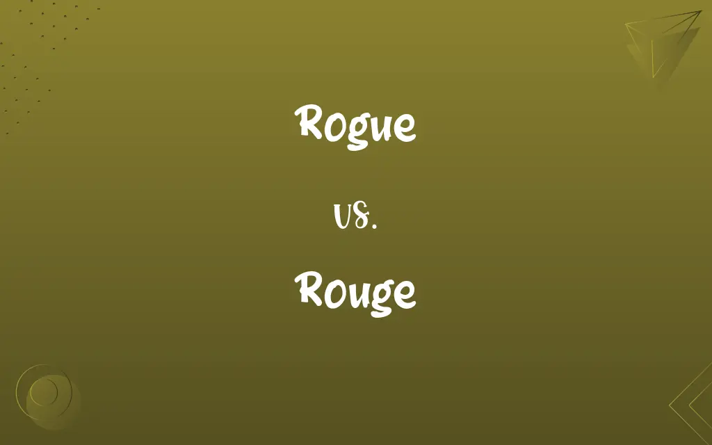 Rogue vs. Rouge