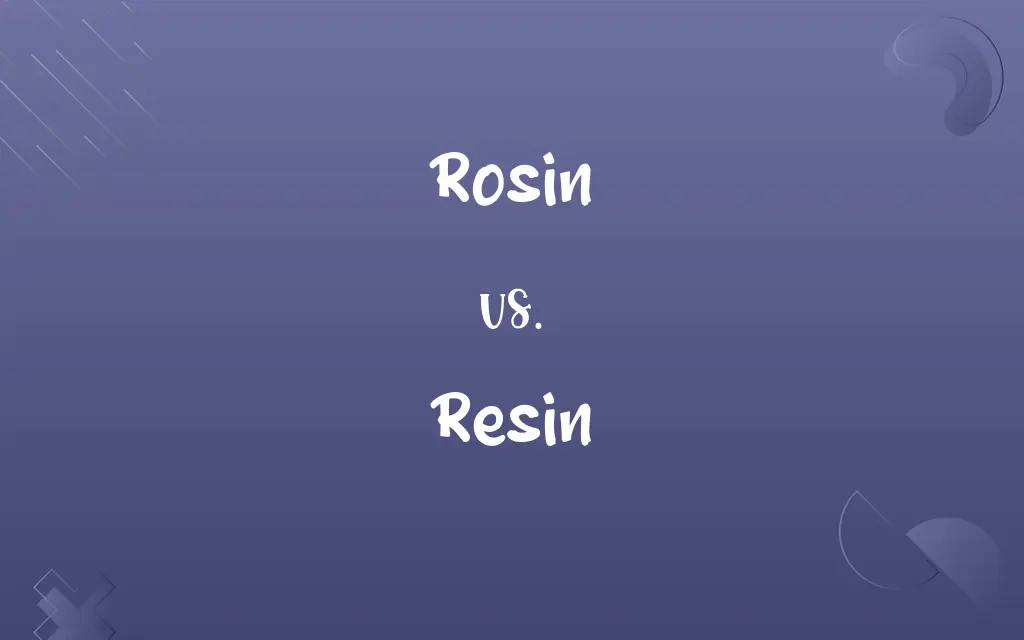 Rosin vs. Resin