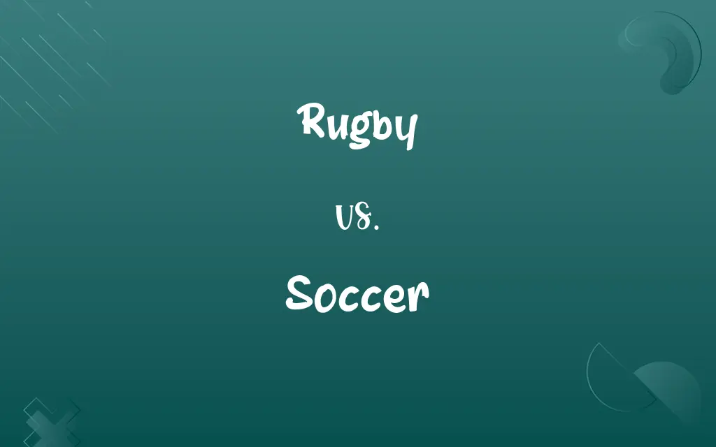Rugby vs. Soccer