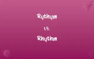 Rythym vs. Rhythm