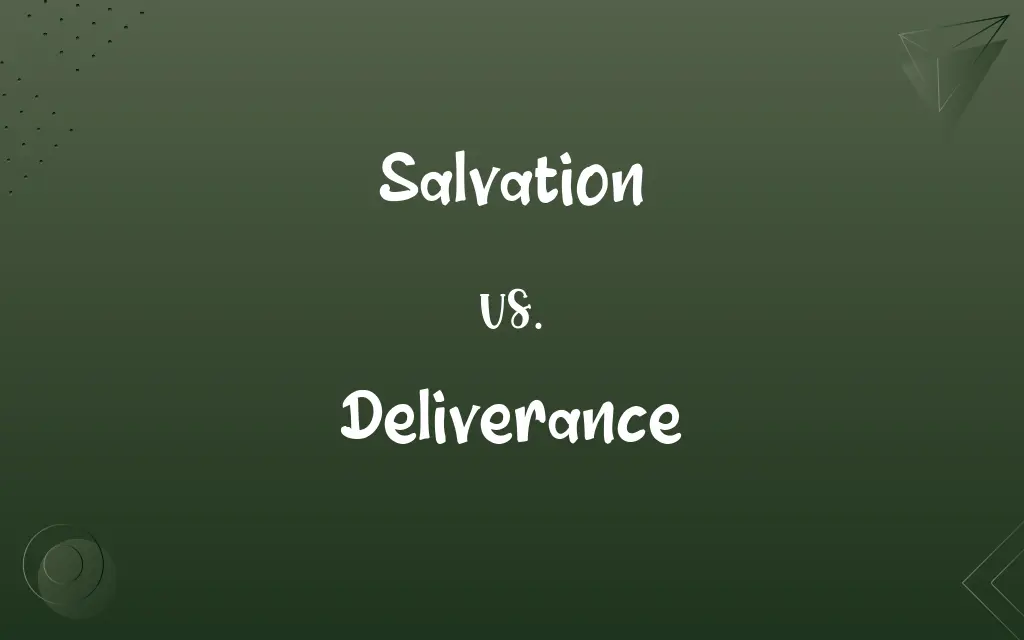 Salvation vs. Deliverance