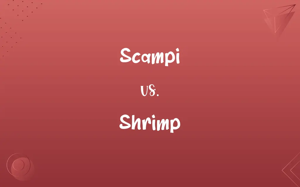 Scampi vs. Shrimp