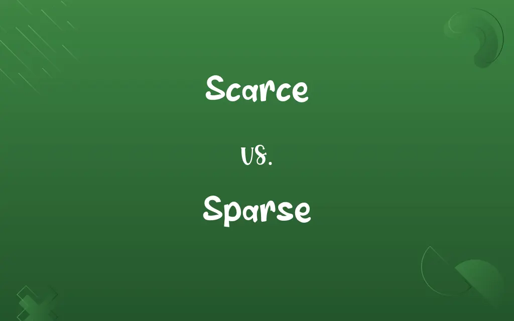 Scarce vs. Sparse