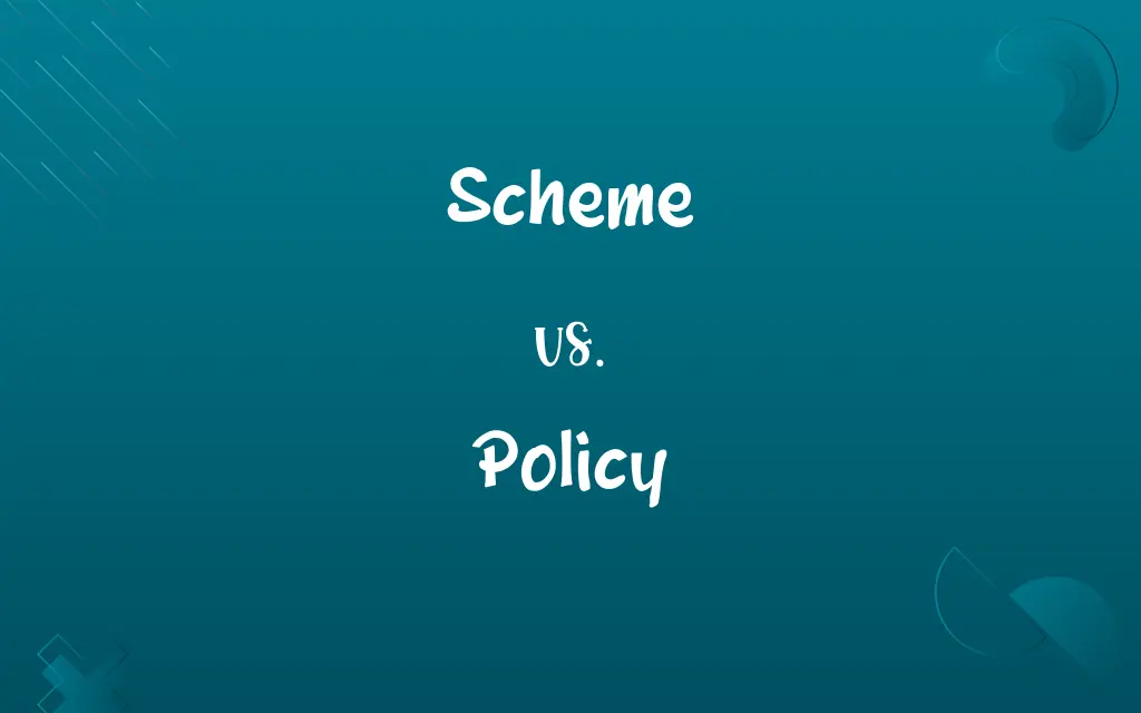 Scheme vs. Policy