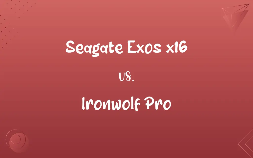 Seagate Exos x16 vs. Ironwolf Pro