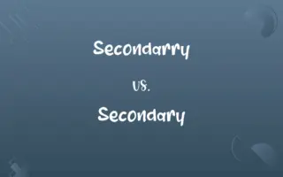 Secondarry vs. Secondary