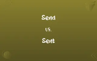 Send vs. Sent
