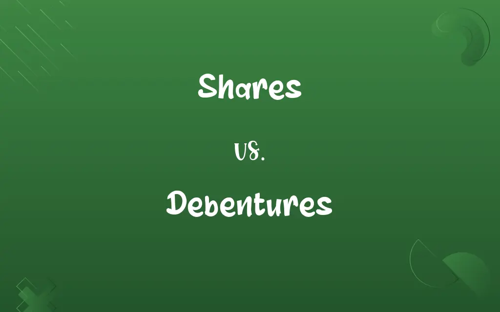 Shares vs. Debentures