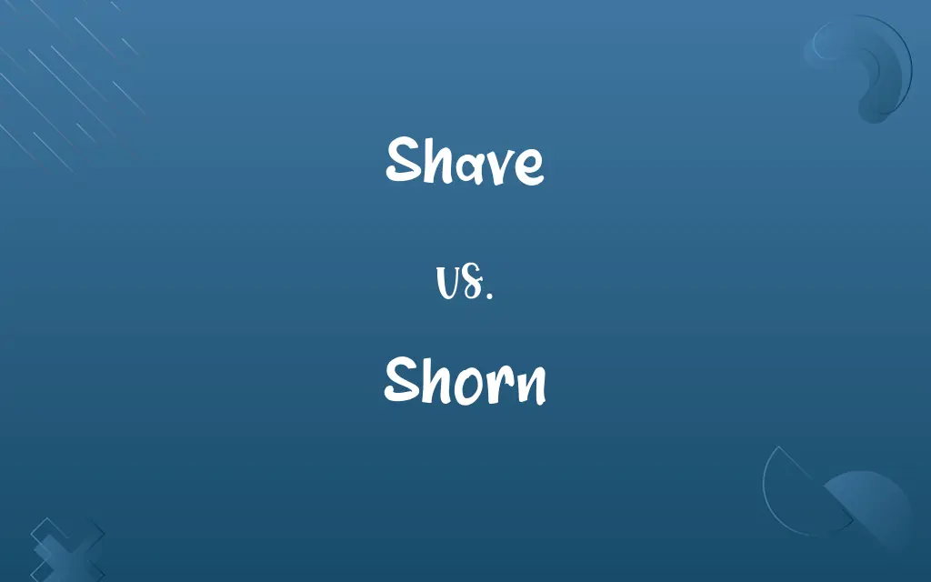 Shave vs. Shorn