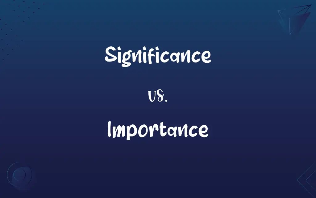 Significance vs. Importance