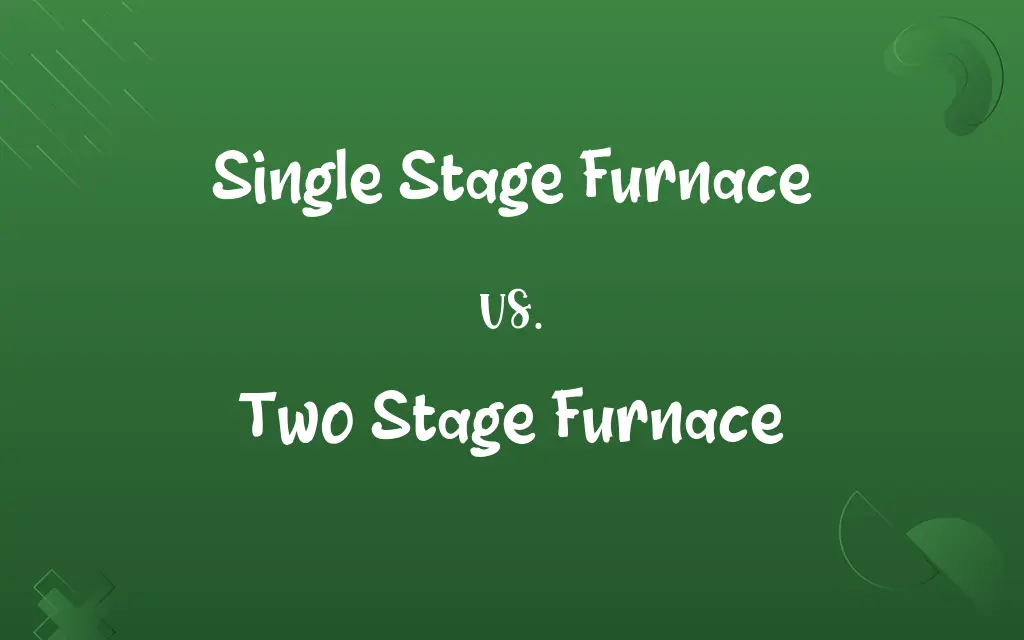 Single Stage Furnace vs. Two Stage Furnace