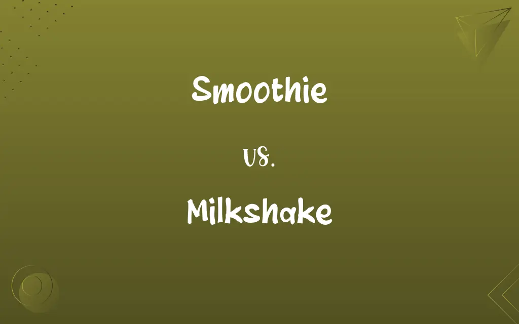 Smoothie vs. Milkshake