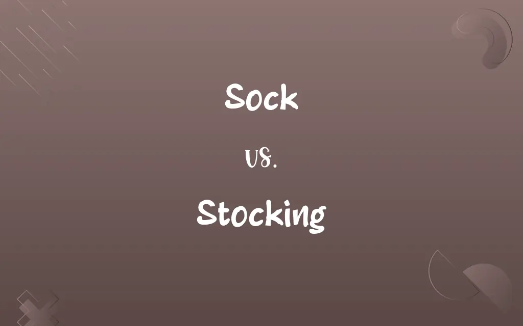 Sock vs. Stocking