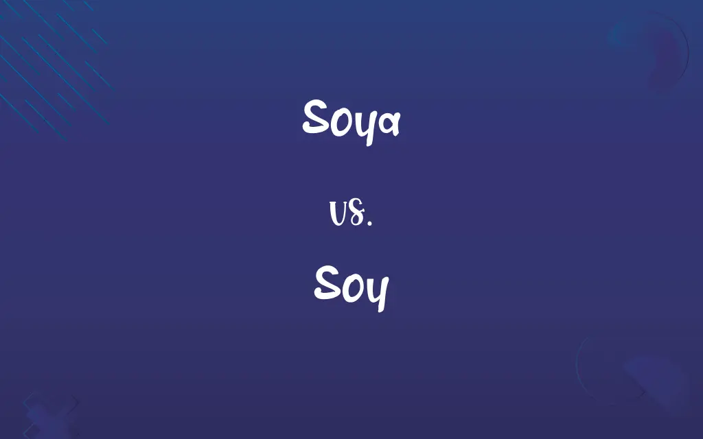 Soya vs. Soy