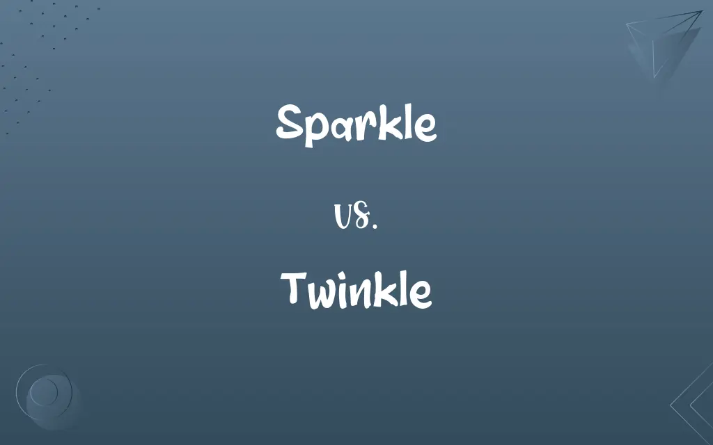 Sparkle vs. Twinkle