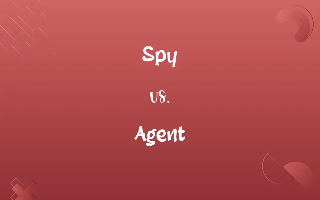 Spy vs. Agent