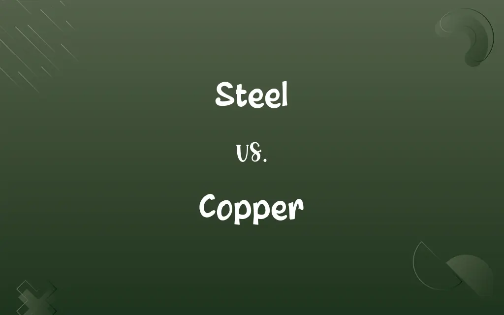 Steel vs. Copper