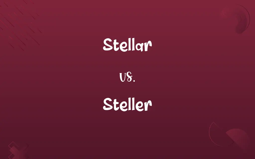 Stellar vs. Steller