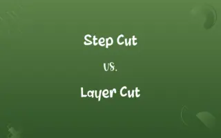 Step Cut vs. Layer Cut