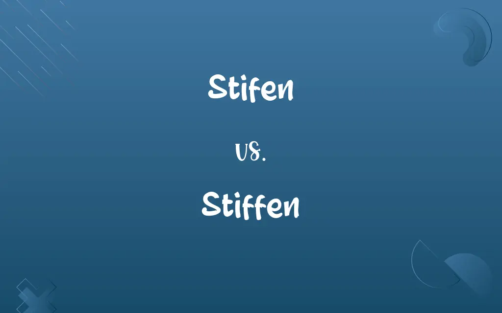 Stifen vs. Stiffen