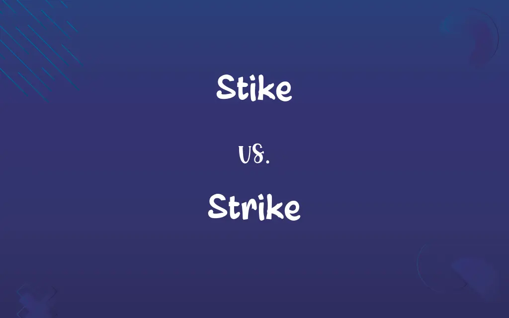 Stike vs. Strike