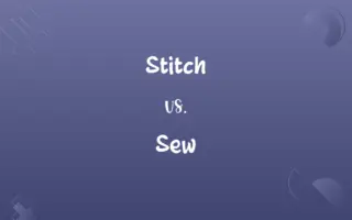 Stitch vs. Sew