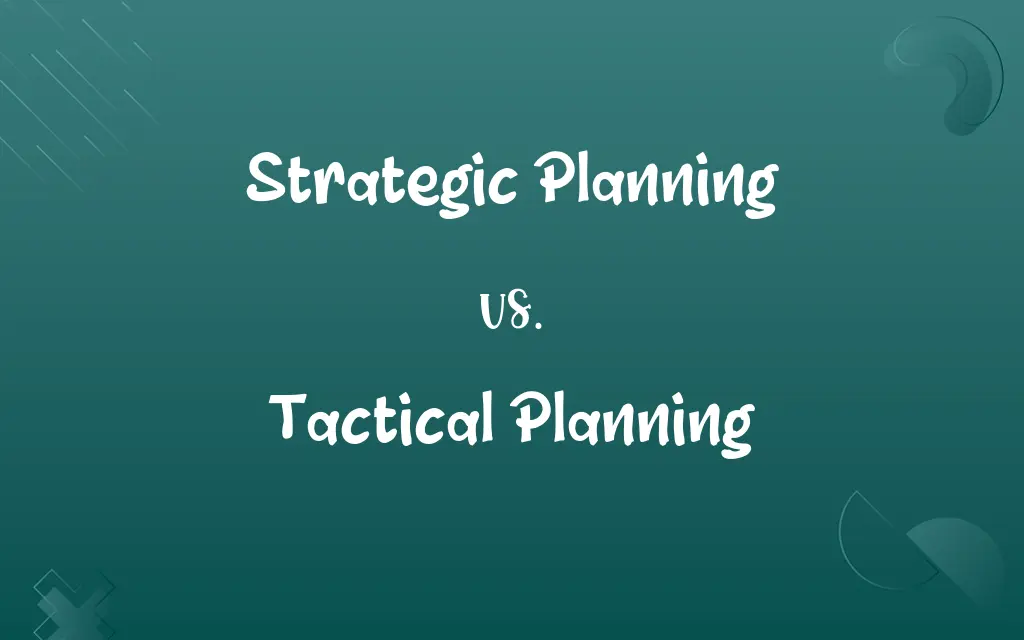 Strategic Planning vs. Tactical Planning