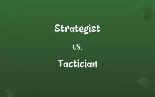 Strategist vs. Tactician