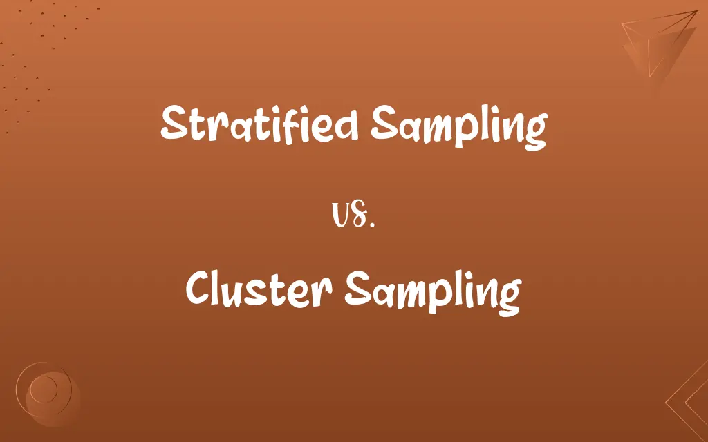 Stratified Sampling vs. Cluster Sampling