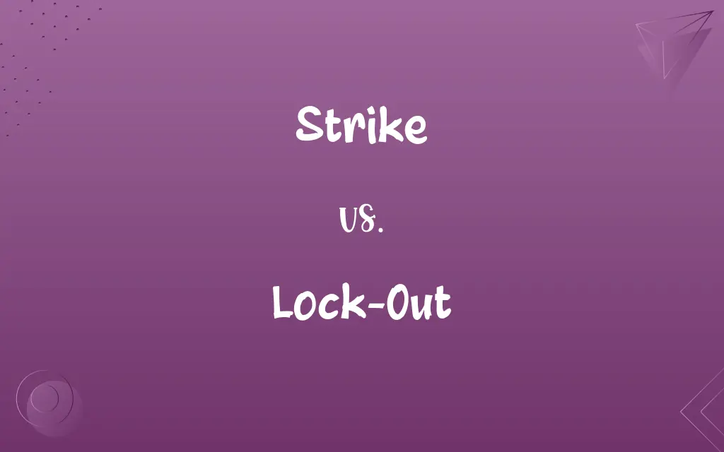 Strike vs. Lock-Out