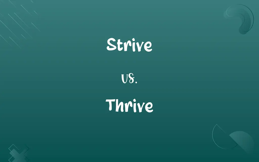 Strive vs. Thrive