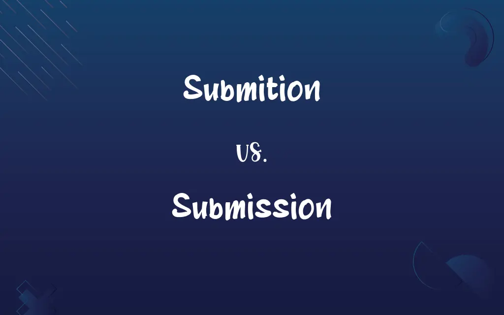 Submition vs. Submission
