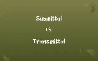 Submittal vs. Transmittal