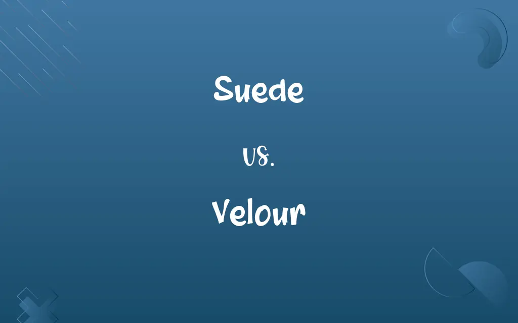 Suede vs. Velour