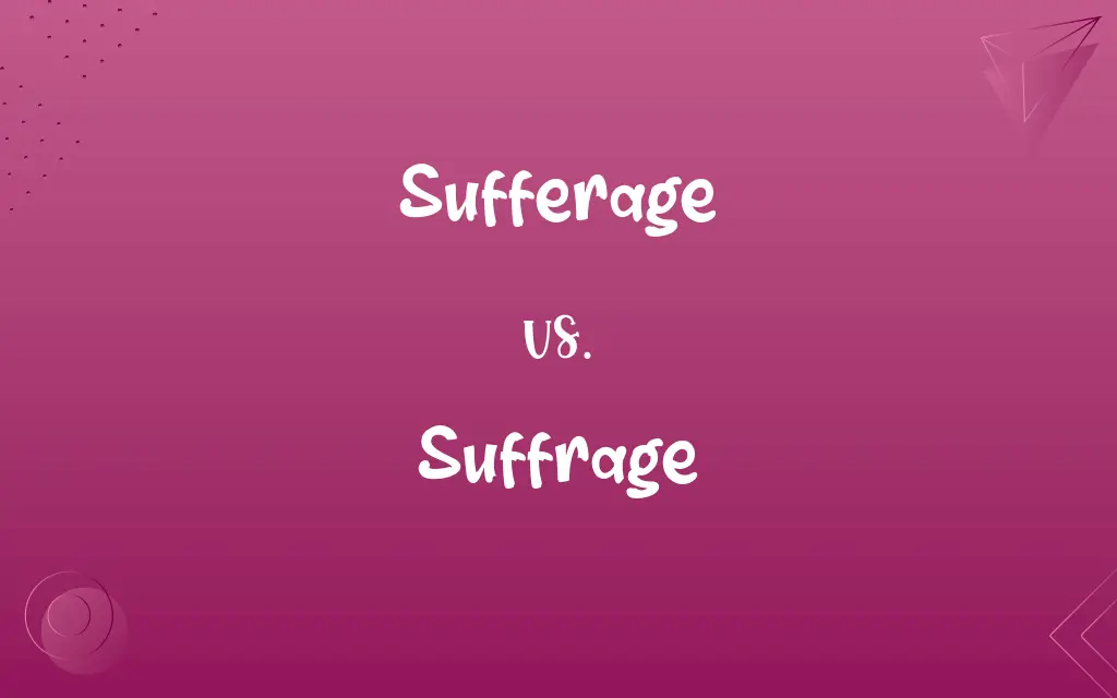 Sufferage vs. Suffrage
