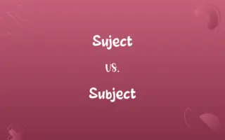 Suject vs. Subject