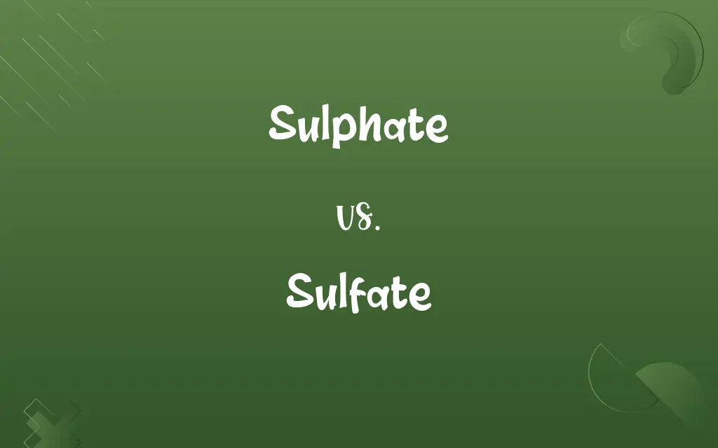 Sulphate vs. Sulfate