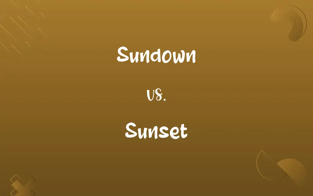 Sundown vs. Sunset