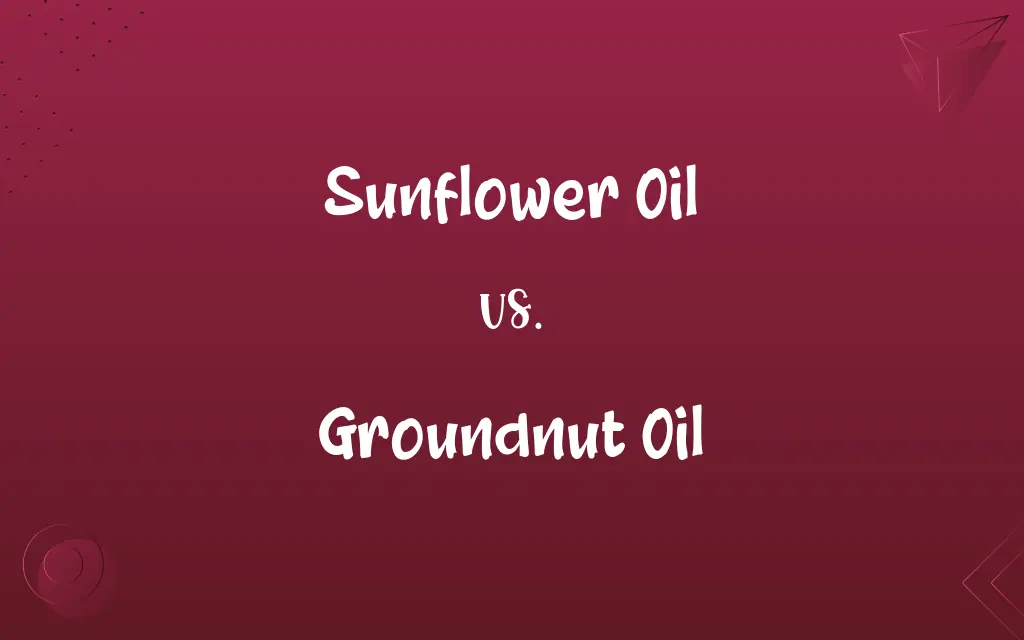 Sunflower Oil vs. Groundnut Oil
