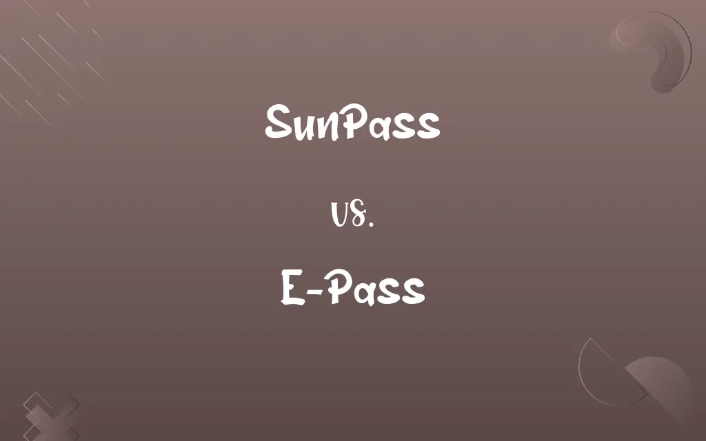 SunPass vs. E-Pass