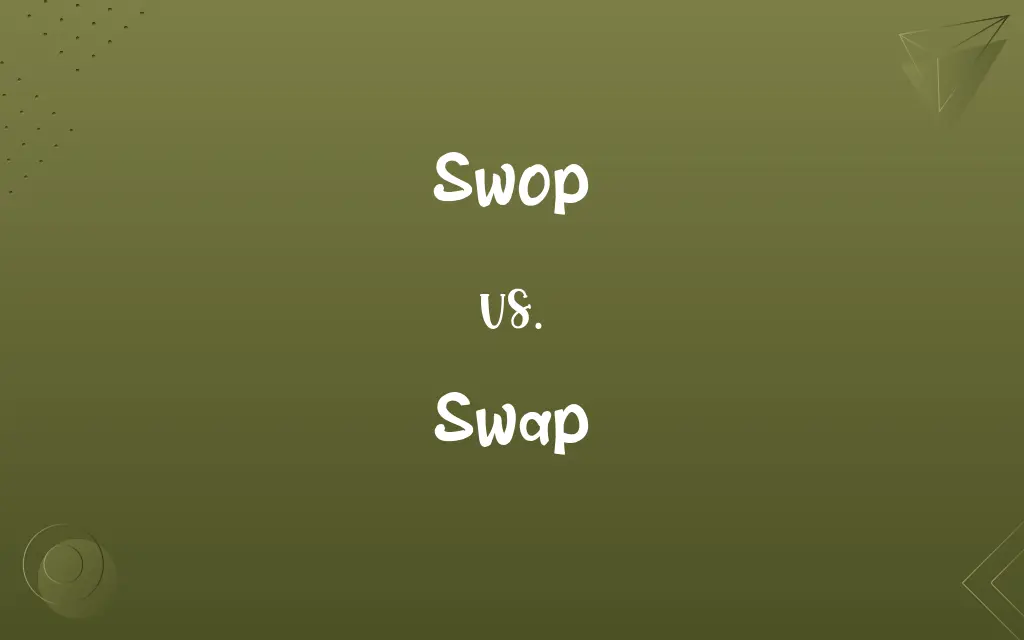 Swop vs. Swap