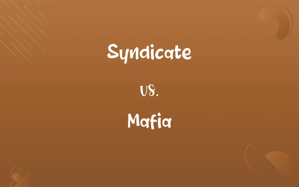 Syndicate vs. Mafia