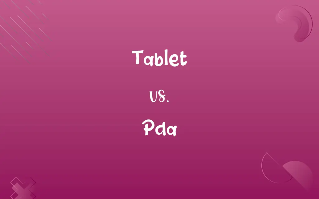 Tablet vs. Pda