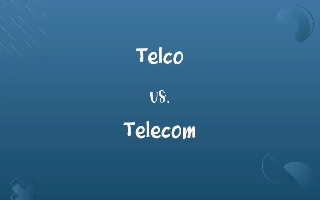 Telco vs. Telecom