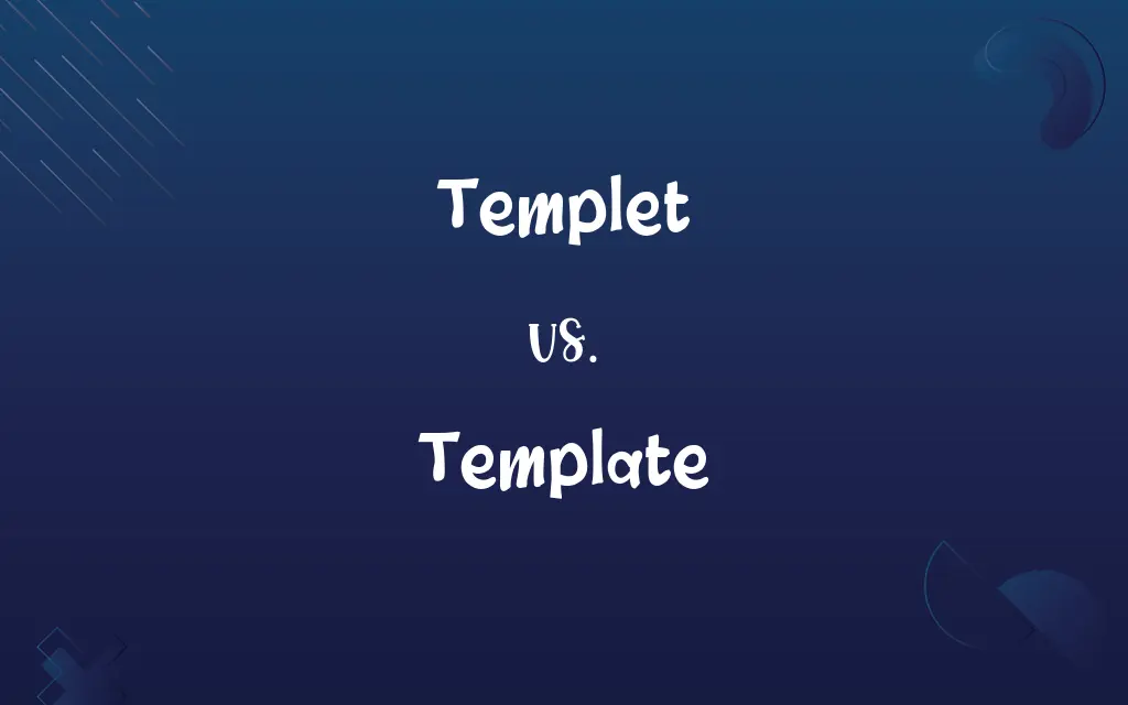 Templet vs. Template Know the Difference