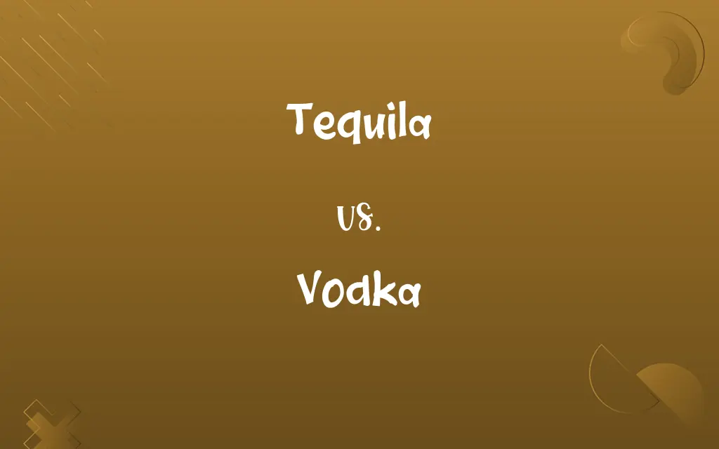 Tequila vs. Vodka