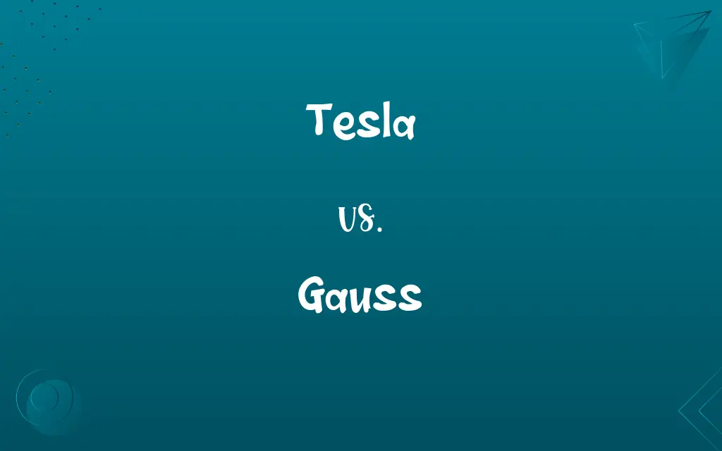 Tesla vs. Gauss