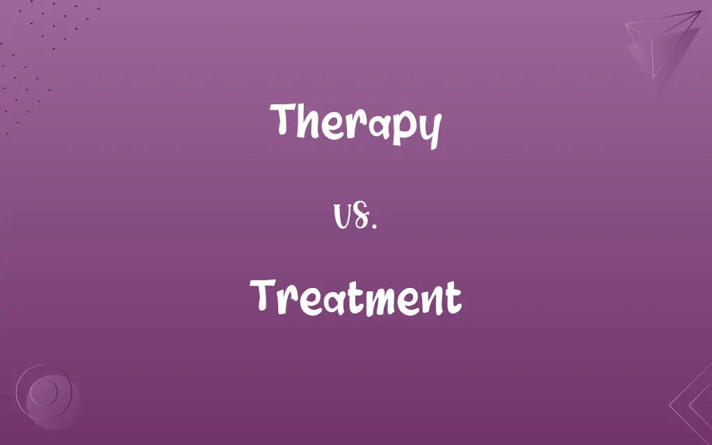 Therapy vs. Treatment