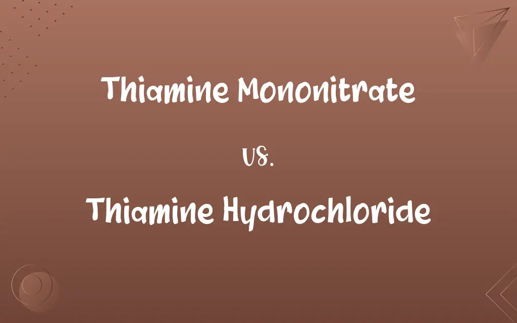 Thiamine Mononitrate vs. Thiamine Hydrochloride