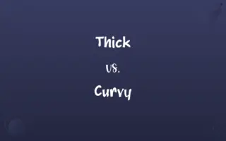 Thick vs. Curvy